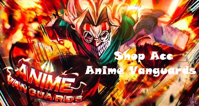 Shop acc Anime Vanguards